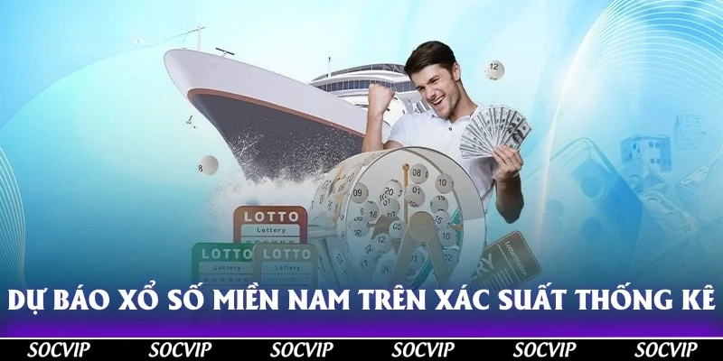 Dự báo xổ số miền nam trên xác suất thống kê