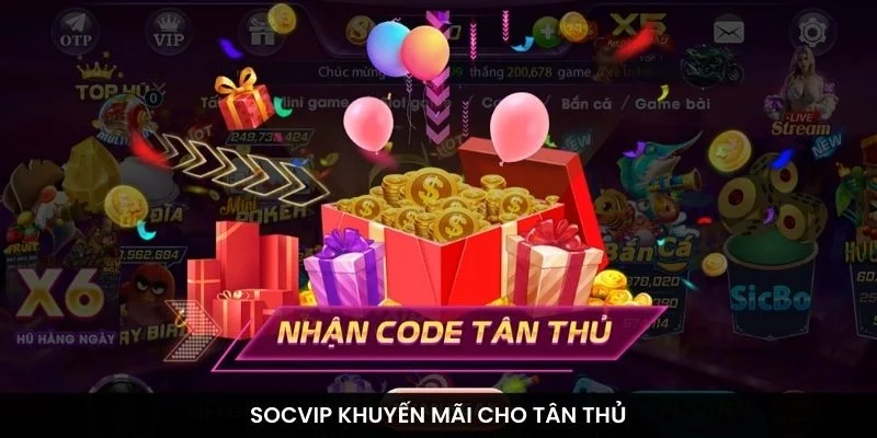 Socvip khuyến mãi cho tân thủ