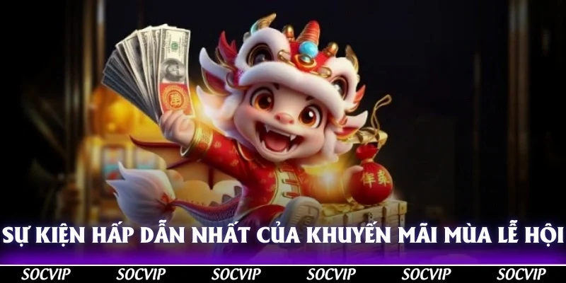 Sự kiện hấp dẫn nhất của khuyến mãi mùa lễ hội là vòng quay may mắn